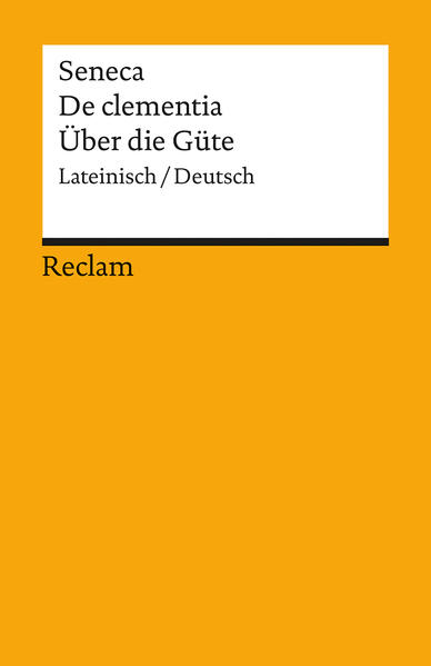 De clementia / Über die Güte