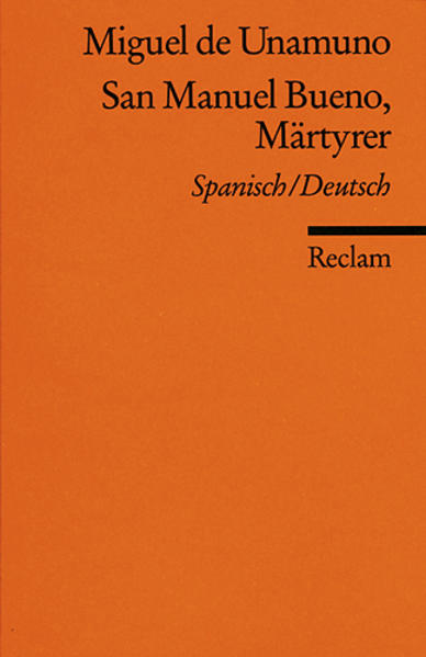 San Manuel Bueno, mártir /San Manuel Bueno, Märtyrer