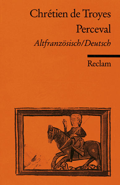 Le Roman de Perceval / Der Percevalroman