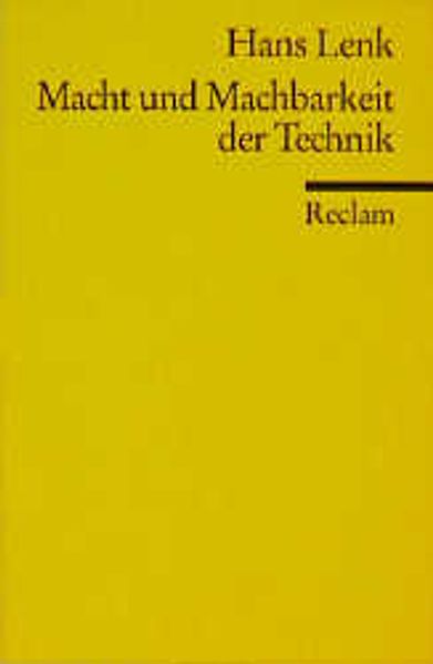 Macht und Machbarkeit der Technik