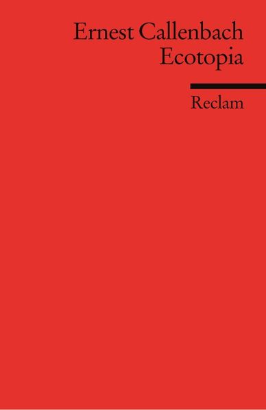 Ecotopia. [Fremdsprachentexte] – The Notebooks and Reports of William Weston