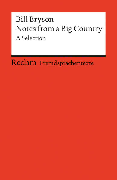 Notes from a big country. A Selection. (Fremdsprachentexte)