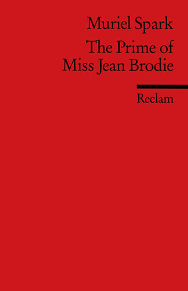 The Prime of Miss Jean Brodie. (Fremdsprachentexte)