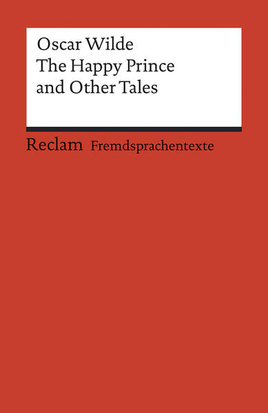 The Happy Prince and Other Tales. (Fremdsprachentexte)