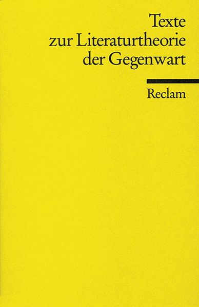 Texte zur Literaturtheorie der Gegenwart