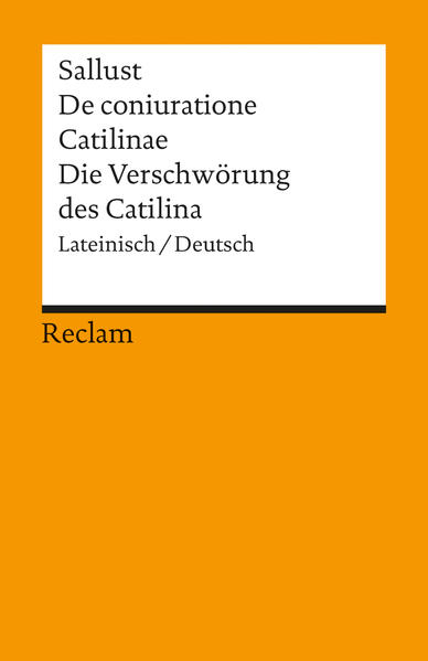 De coniuratione Catilinae /Die Verschwörung des Catilina