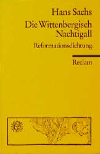Das Walt got. Die Wittenbergisch Nachtigall