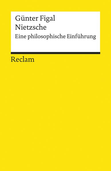 Nietzsche - Eine philosophische Einführung