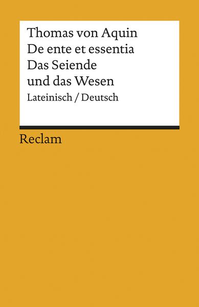 De ente et essentia / Das Seiende und das Wesen