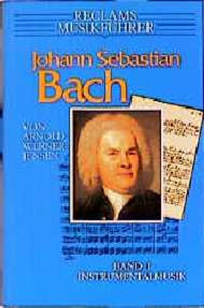 Reclams Musikführer: Johann Sebastian Bach