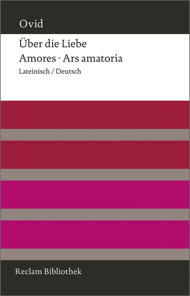 Über die Liebe. Amores - Ars amatoria