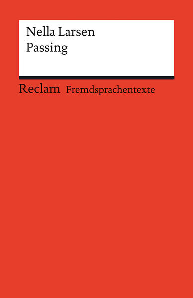 Passing. Englischer Text mit deutschen Worterklärungen. Niveau B2–C1 (GER)