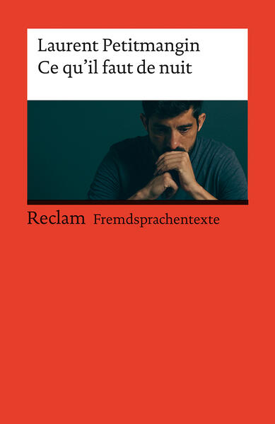Ce qu’il faut de nuit. Französischer Text mit deutschen Worterklärungen. Niveau B2 (GER)