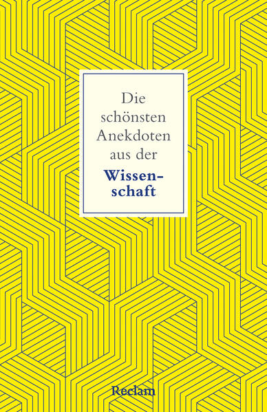 Die schönsten Anekdoten aus der Wissenschaft