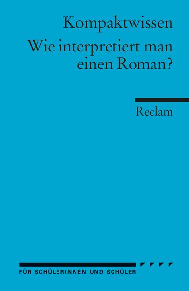 Wie interpretiert man einen Roman?