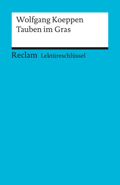 Wolfgang Koeppen: Tauben im Gras
