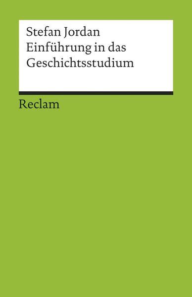 Einführung in das Geschichtsstudium