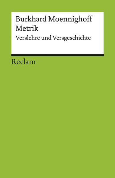 Metrik. Verslehre und Versgeschichte