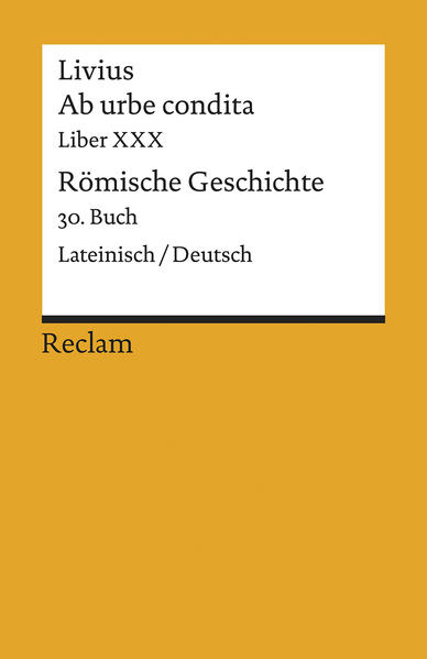 Ab urbe condita. Liber XXX / Römische Geschichte. 30. Buch