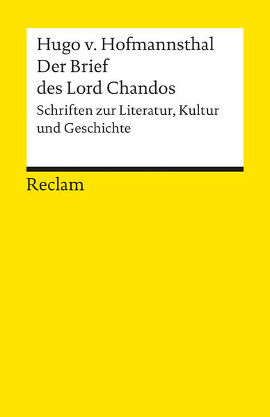 Der Brief des Lord Chandos. Schriften zur Literatur, Kunst und Geschichte
