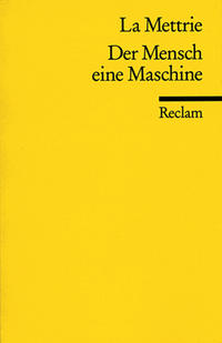 Der Mensch eine Maschine