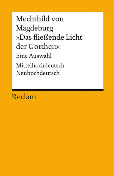 »Das fließende Licht der Gottheit«