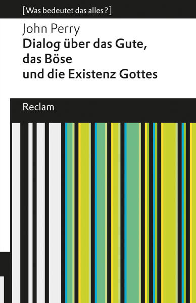 Dialog über das Gute, das Böse und die Existenz Gottes