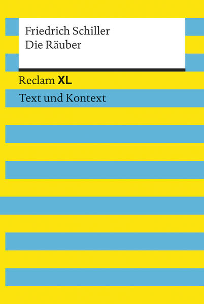 Die Räuber. Textausgabe mit Kommentar und Materialien