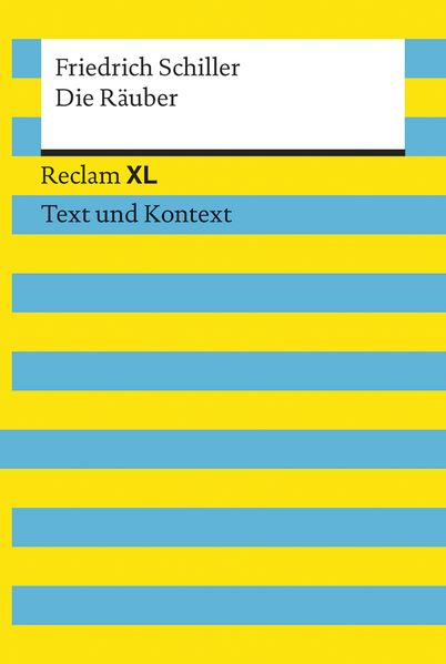 Die Räuber. Textausgabe mit Kommentar und Materialien