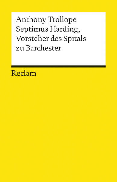 Septimus Harding, Vorsteher des Spitals zu Barchester