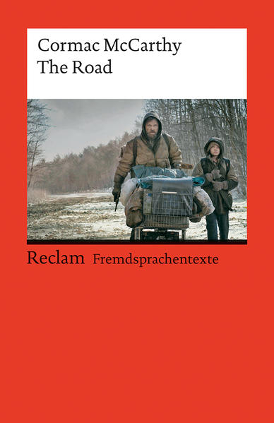 The Road. Englischer Text mit deutschen Worterklärungen. Niveau B2–C1 (GER)