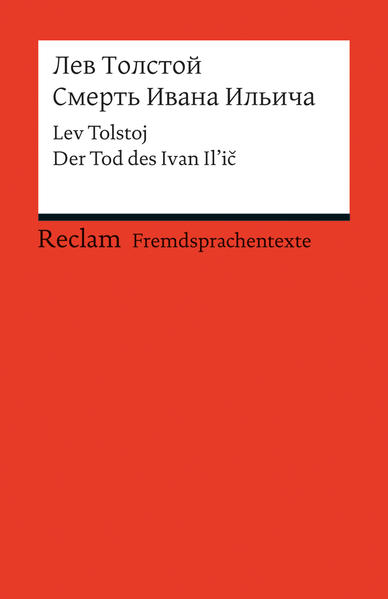 Smert‘ Ivana Il’ica. Der Tod des Ivan Il'ic (Fremdsprachentexte)