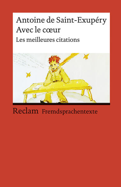 Avec le cœur. Les meilleures citations. Französischer Text mit deutschen Worterklärungen. B1–B2 (GER)