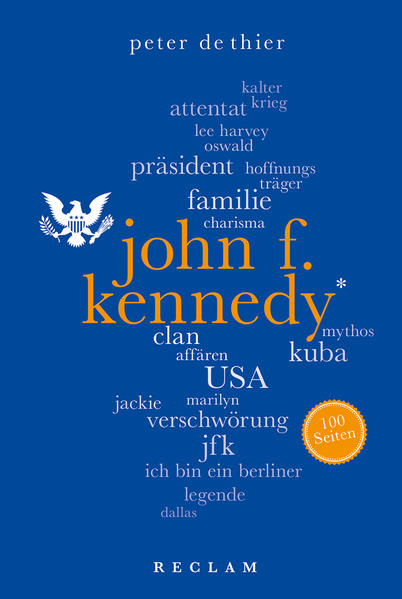 John F. Kennedy. 100 Seiten