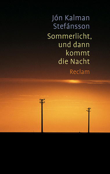 Sommerlicht, und dann kommt die Nacht