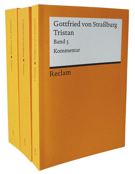 Tristan. Band 1–3. Mittelhochdeutsch/Neuhochdeutsch
