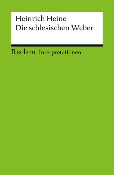 Interpretation. Heinrich Heine: Die schlesischen Weber