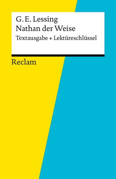 Textausgabe + Lektüreschlüssel. Gotthold Ephraim Lessing: Nathan der Weise