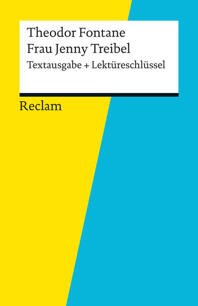 Textausgabe + Lektüreschlüssel. Theodor Fontane: Frau Jenny Treibel
