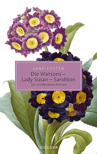 Die Watsons / Lady Susan / Sanditon. Die Unvollendeten Romane