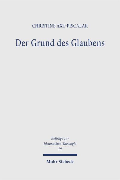 Der Grund des Glaubens