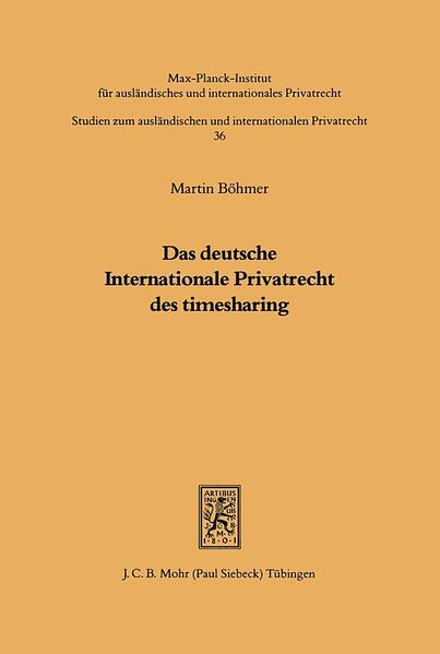 Das deutsche Internationale Privatrecht des Timesharing