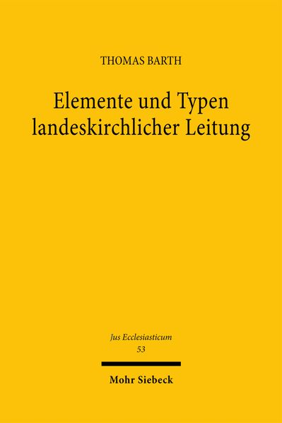 Elemente und Typen landeskirchlicher Leitung