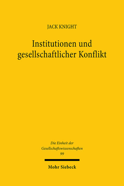 Institutionen und gesellschaftlicher Konflikt