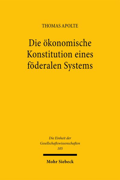 Die ökonomische Konstitution eines föderalen Systems