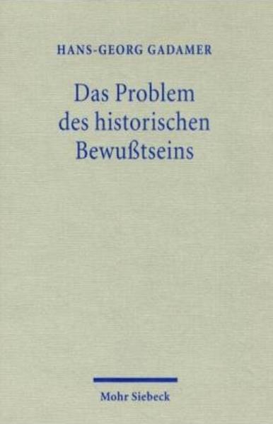 Das Problem des historischen Bewußtseins