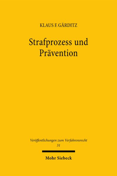Strafprozess und Prävention