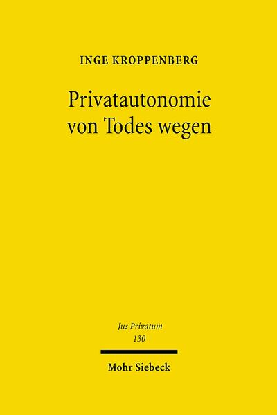 Privatautonomie von Todes wegen