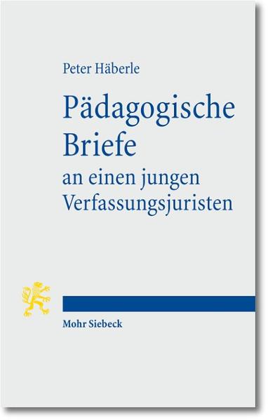 Pädagogische Briefe an einen jungen Verfassungsjuristen