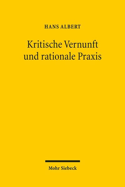 Kritische Vernunft und rationale Praxis